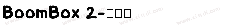 BoomBox 2字体转换